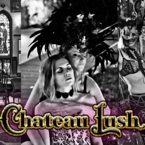 Chateau Lush
